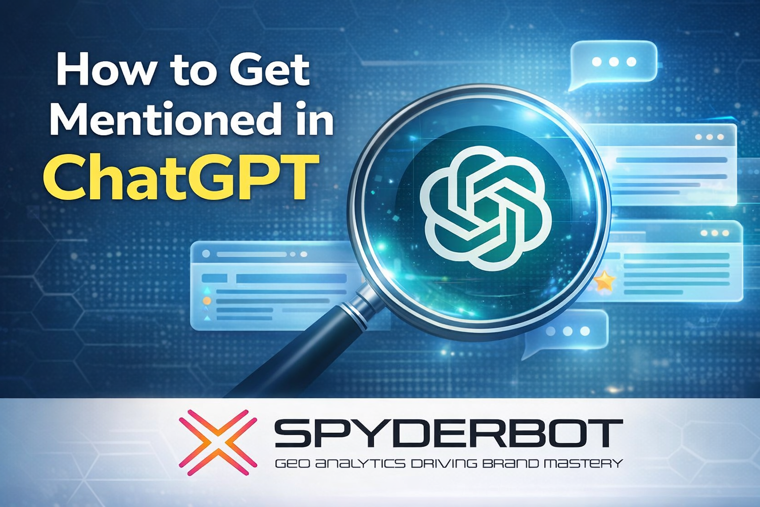 How to Get Mentioned in ChatGPT